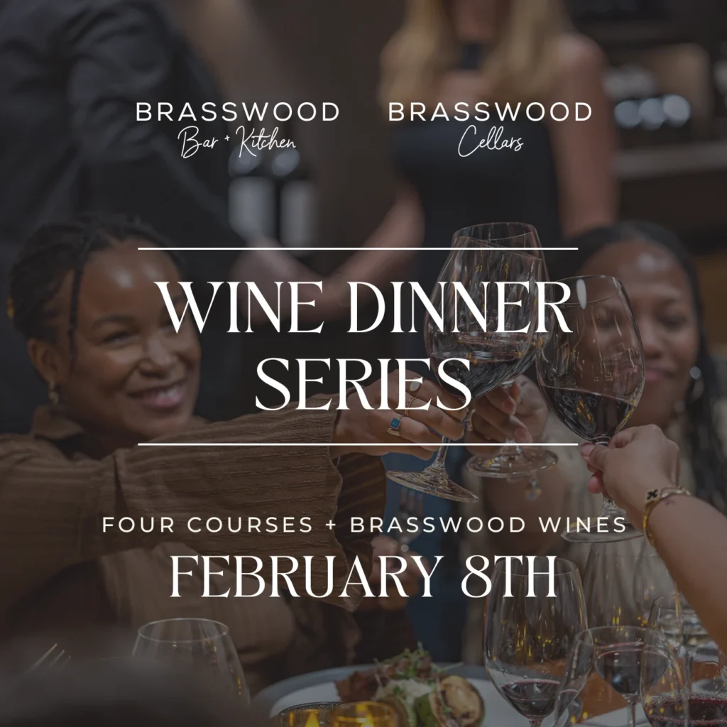 Brasswood Allocation Dinner - Wine Dinner Series