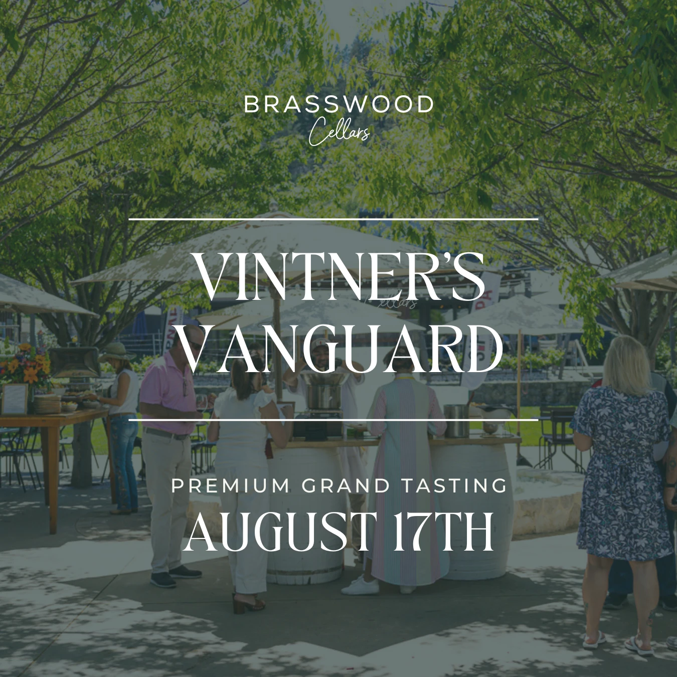 Brasswood Events - Vintner's Vanguard August 17th, 2024