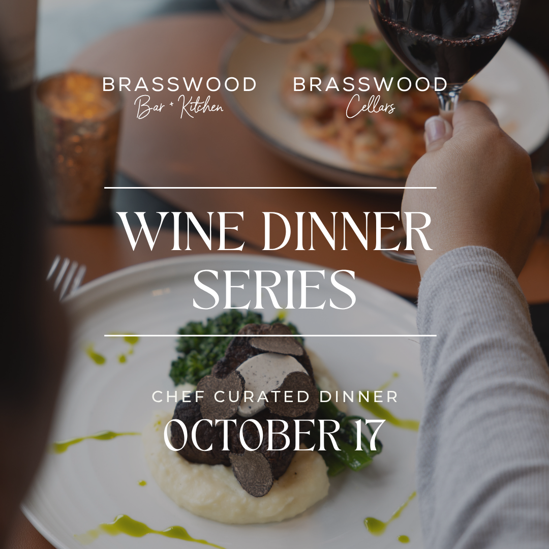 2026 Wine Dinner Series – Brasswood Bar + Kitchen